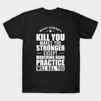 Black cotton t-shirt with white text print, "What Doesn't Kill You Makes You Stronger," ideal for casual wear.