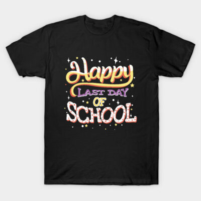 Black T-shirt with colorful "Happy Last Day of School" text, casual style, perfect for school events or summer celebration.