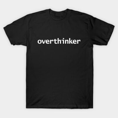 Black t-shirt with "overthinker" text in white, casual style, cotton material, ideal for everyday wear.