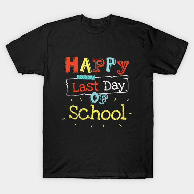 "Black t-shirt with colorful 'Happy Last Day of School' print, casual style, perfect for end-of-year celebrations."