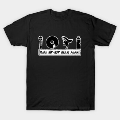 Black T-shirt with "Make Hip-Hop Great Again" slogan, featuring microphone, vinyl, spray can icons. Casual streetwear.
