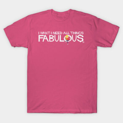 Fabulous T-Shirt by dhartist