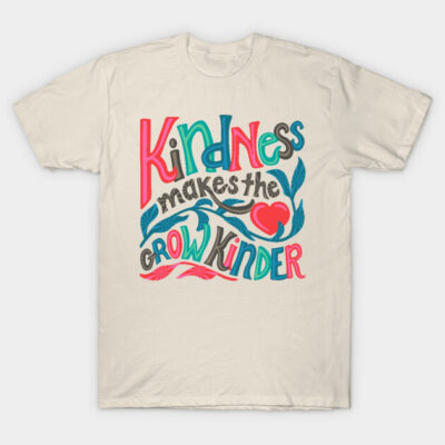 Cream t-shirt with colorful "Kindness Makes the Grow Kinder" graphic, casual style, ideal for everyday wear.