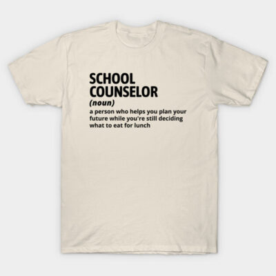 Cream t-shirt with "School Counselor" definition text in black, casual style, perfect for everyday wear.