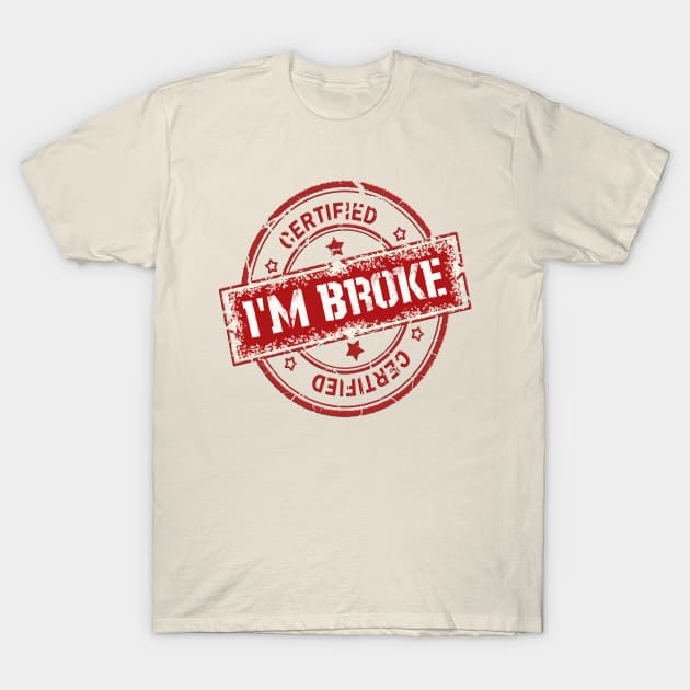 Beige t-shirt with red "I'm Broke" stamp design, casual style, cotton material, unisex.