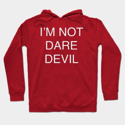 Red hoodie with "I'm Not Dare Devil" text, casual style, cotton material, perfect for everyday wear.