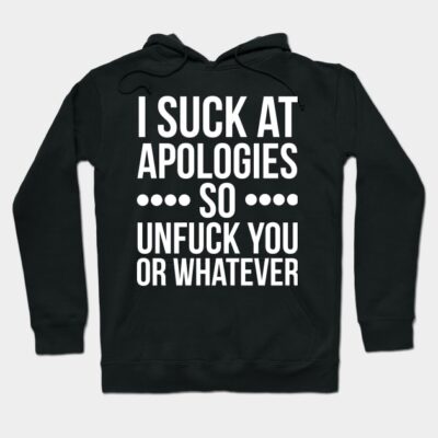 Black hoodie with bold white humorous text, casual style, soft cotton material, suitable for everyday wear.
