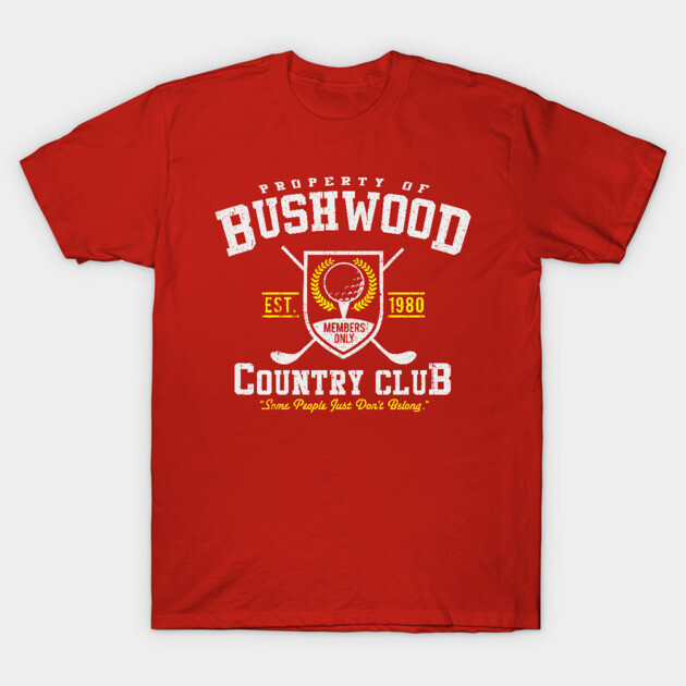 Red cotton t-shirt with "Bushwood Country Club" graphic, vintage style, casual wear, perfect for everyday use.