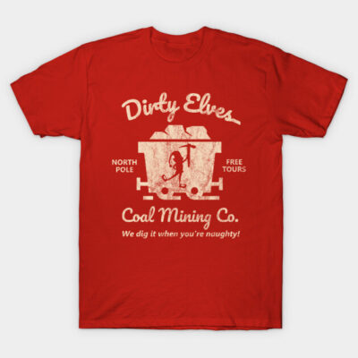 Red "Dirty Elves" graphic t-shirt, festive coal mining design, short-sleeve, perfect for holiday humor.