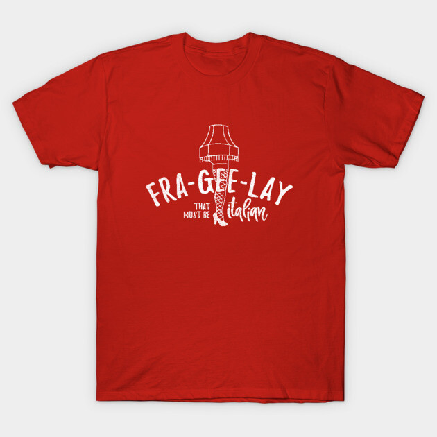 Red t-shirt with humorous "Fra-Gee-Lay" Italian lamp graphic, casual style, soft cotton material.