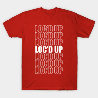 Red "Loc'd Up" graphic T-shirt, casual style, bold white text print, unisex cotton material, perfect for everyday wear.