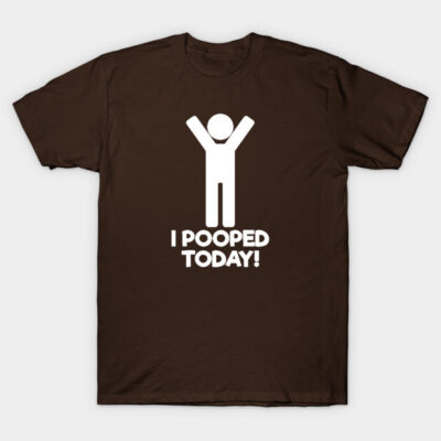 Brown novelty t-shirt with humorous "I Pooped Today!" graphic, casual style, perfect for everyday wear.