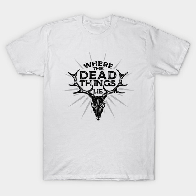 White cotton t-shirt with black antler skull design and "Where the Dead Things Lie" text, casual wear.