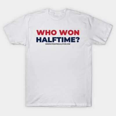 White cotton t-shirt with "Who Won Halftime?" text in red and blue, perfect for sports fans and casual wear.