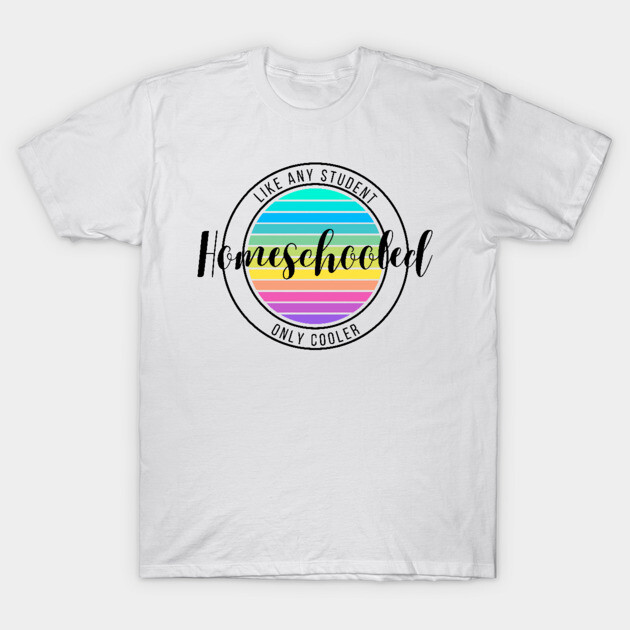White T-shirt with colorful "Homeschooled" graphic, casual style, cotton material. Ideal for everyday wear.