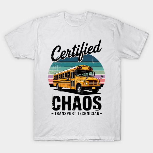 White t-shirt with "Certified Chaos Transport Technician" text and yellow school bus graphic, casual style.
