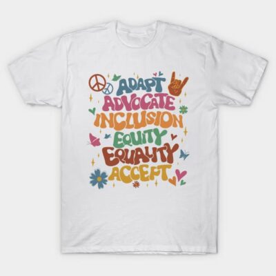 White t-shirt with colorful text design promoting inclusion, equity, and acceptance, ideal for casual wear.