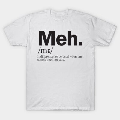 White cotton t-shirt with "Meh" text design, casual style, ideal for everyday wear.