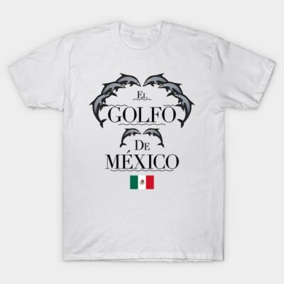 White t-shirt with "El Golfo de México" text, dolphin design, and Mexican flag. Casual wear, cotton material.