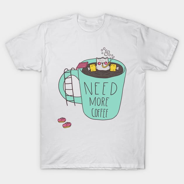 Need more coffee T-Shirt 1 Need more coffee T-Shirt by kostolom3000
