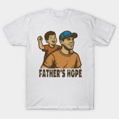 White t-shirt with "Father's Hope" design, featuring illustrated figures and text, casual cotton apparel.