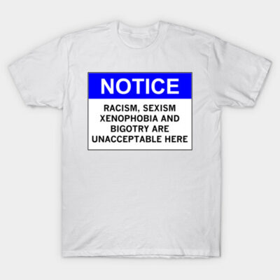 White t-shirt with "Notice" sign design in blue and black, promoting equality. Cotton material, casual style.