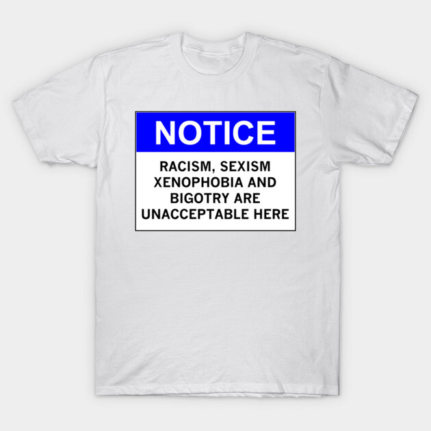 White t-shirt with "Notice" sign design in blue and black, promoting equality. Cotton material, casual style.