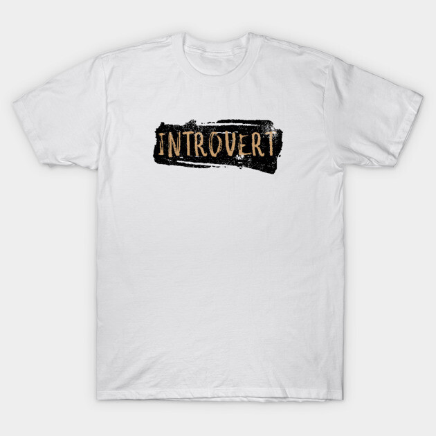 Introvert Vintage Brush Splatter Art T-Shirt 1 Introvert Vintage Brush Splatter Art T-Shirt by Commykaze