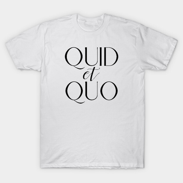 White cotton t-shirt with "Quid et Quo" text, casual style, perfect for everyday wear.