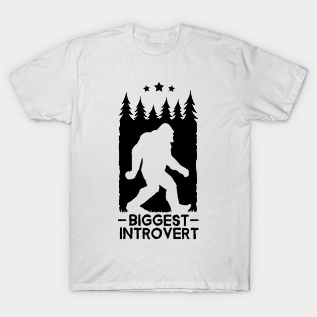 Biggest Introvert Sasquatch T-Shirt 1 Biggest Introvert Sasquatch T-Shirt by SunsetSurf