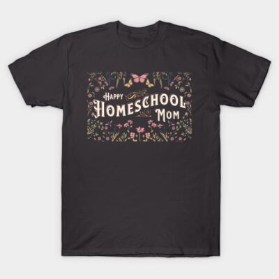 Black "Happy Homeschool Mom" t-shirt with floral and butterfly design, casual wear, soft cotton material.