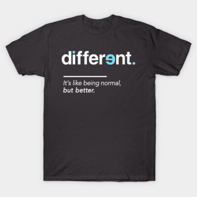 Be Different Shirt for Autism Awareness Month T-Shirt by Boots