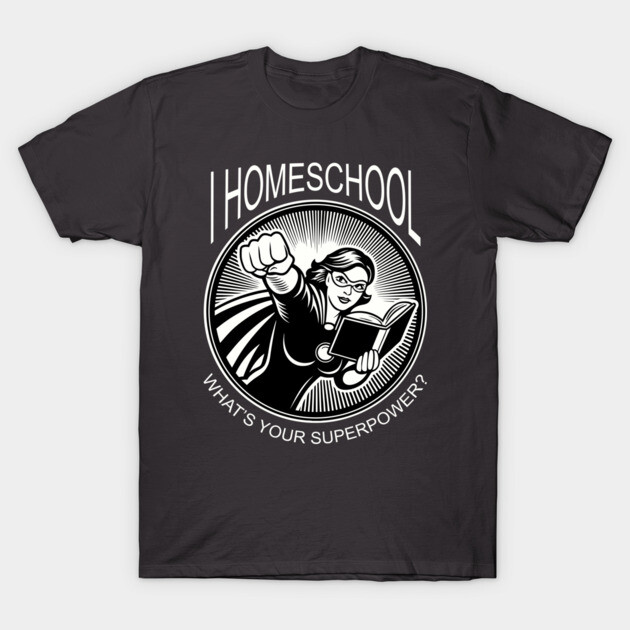 Black homeschooling superhero graphic t-shirt, short sleeve, cotton, casual wear, bold "Homeschool What's Your Superpower?" text.