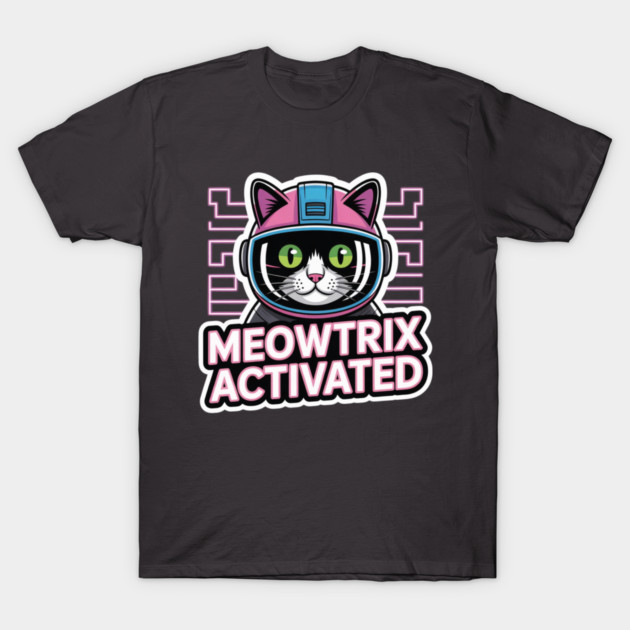 Meowtrix Activated – Futuristic Cyberpunk Cat Tee T-Shirt 1 Black t-shirt with "Meowtrix Activated" cat design, featuring pink and blue accents. Perfect for casual wear and cat lovers.