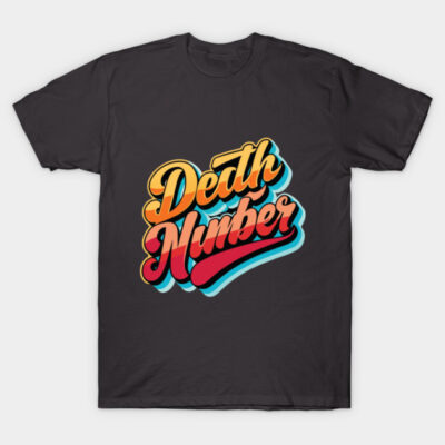 Black graphic t-shirt with vibrant "Death Number" text design, casual wear, 100% cotton, unisex style.