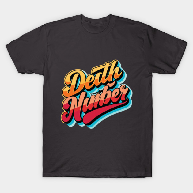 Black graphic t-shirt with vibrant "Death Number" text design, casual wear, 100% cotton, unisex style.