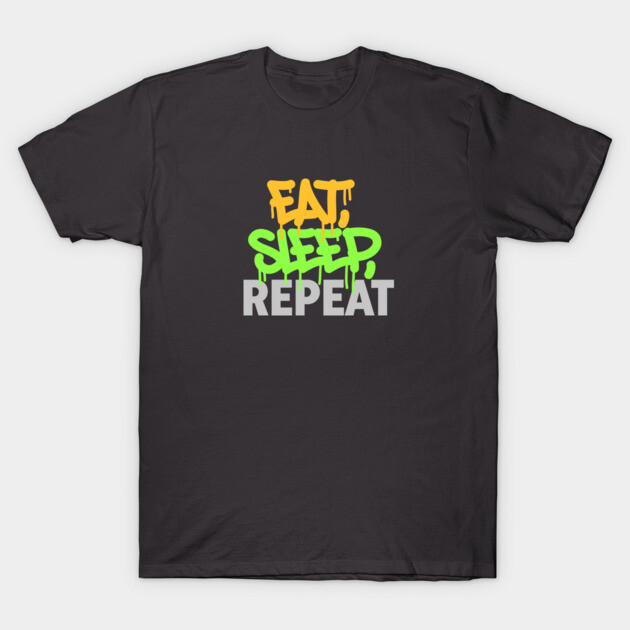 Black cotton t-shirt with "Eat Sleep Repeat" slogan in vibrant orange, green, and white graffiti style text.