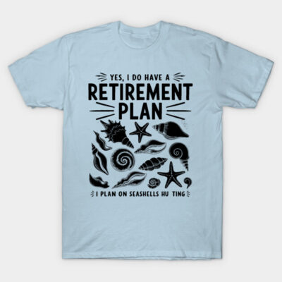Light blue t-shirt with "Retirement Plan" seashell design, casual beachwear, soft cotton fabric, unisex style.