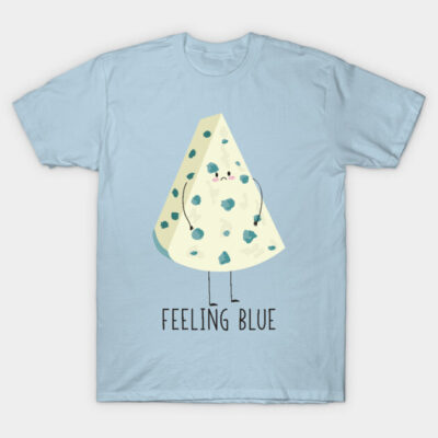 Light blue t-shirt with cartoon blue cheese graphic and "Feeling Blue" text, casual style, fun design for everyday wear.