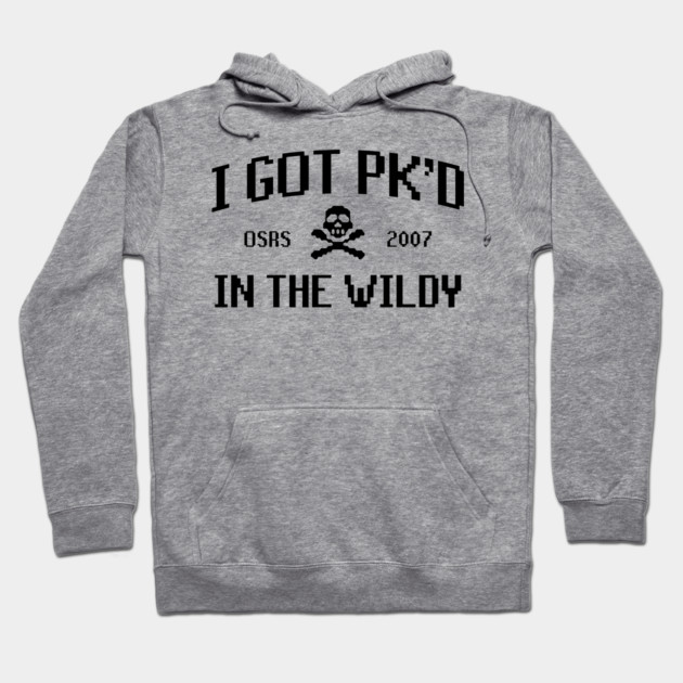 Gray gaming-themed hoodie with "I Got PK'd in the Wildy" text, casual style, cotton material, unisex sweatshirt.
