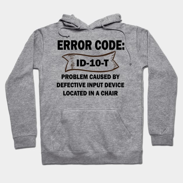 Gray hoodie with humorous "Error Code: ID-10-T" text, casual style, soft material, ideal for tech enthusiasts.