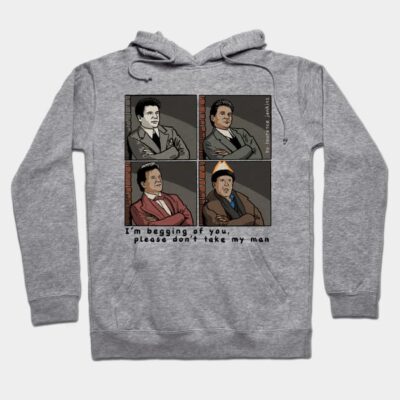 Gray hoodie with comic-style graphic design, featuring text "I'm begging of you, please don't take my man", casual wear.