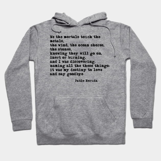 Gray hoodie with black text print, featuring a front pocket and drawstrings, made from soft cotton blend, perfect for casual wear.