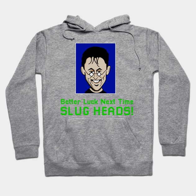 Boris - Better Luck Next Time Slug heads Hoodie by Meta Cortex