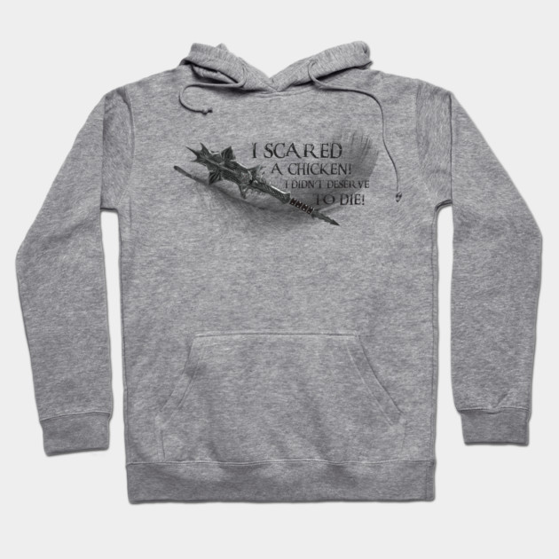 I Scared a Chicken (v2) Hoodie by potatonomad
