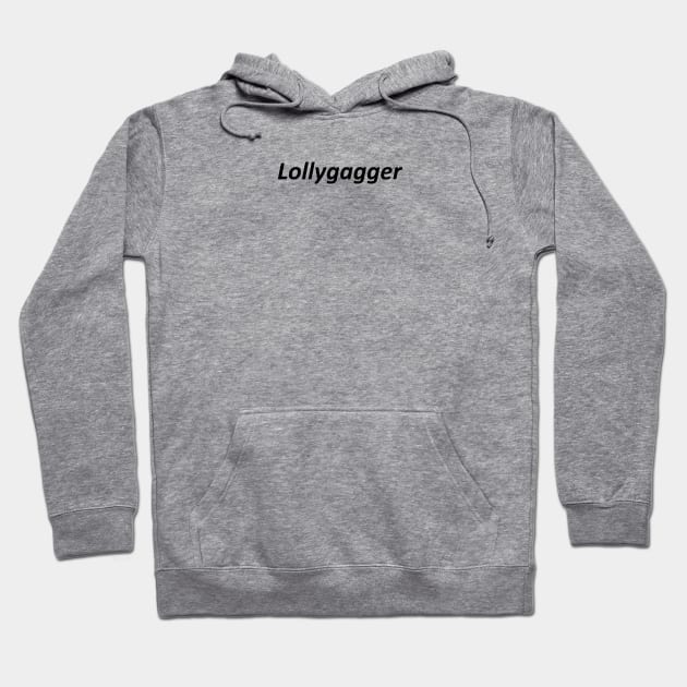 Lollygagger 2 Hoodie by SkelBunny