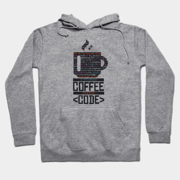 Gray hoodie with "I Turn Coffee Into Code" graphic, coding theme, cotton blend, casual unisex style for developers.