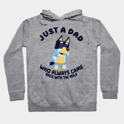 Gray hooded sweatshirt with playful cartoon design and "Just a Dad Who Always Came Back with the Milk" text.