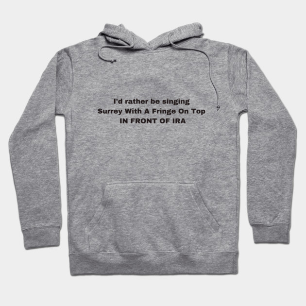 Gray hoodie with black text, featuring front pocket and drawstring hood, perfect for casual wear and cozy style.