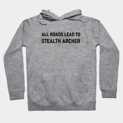 All Roads Lead to Stealth Archer Hoodie by SkelBunny
